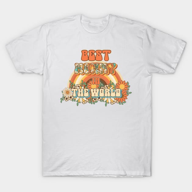 Best mommy in the world Groovy gift for mothers and mum quote Groovy moms build strong  character T-Shirt by HomeCoquette